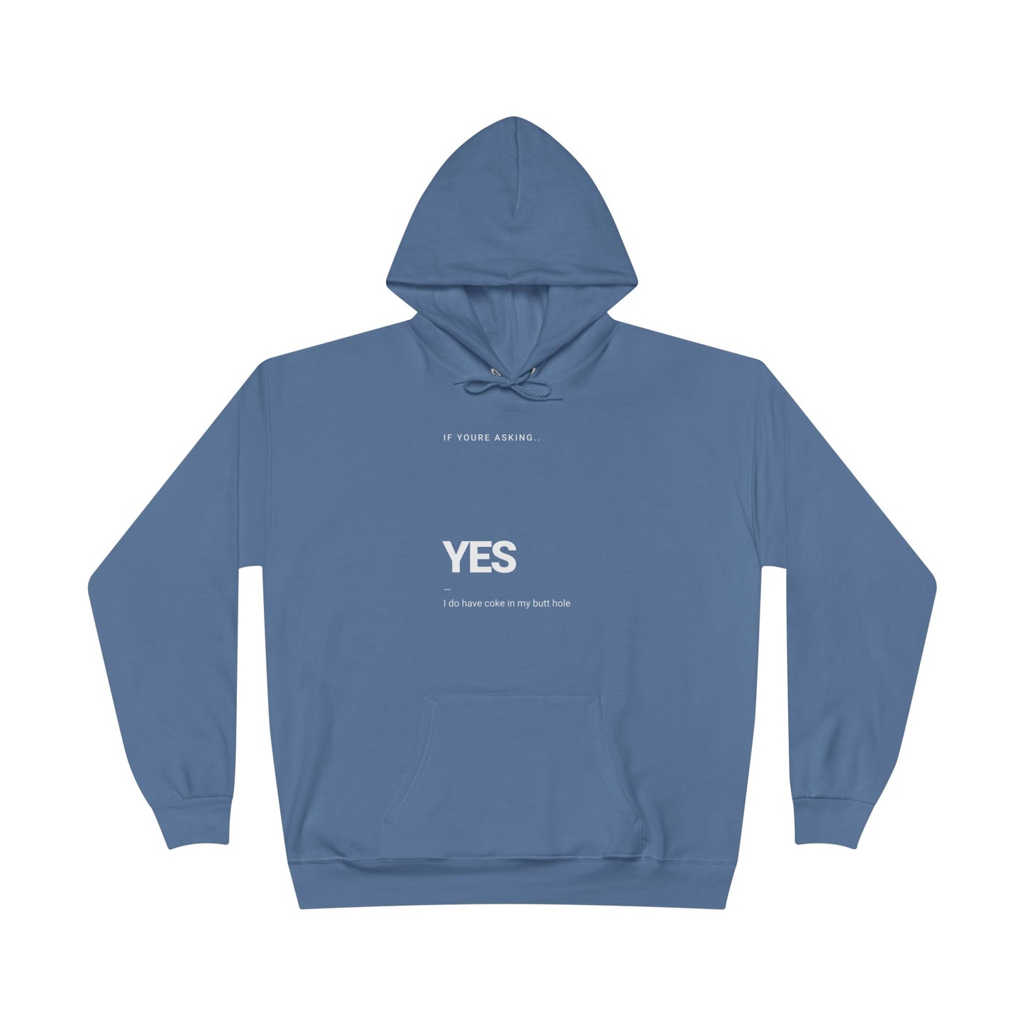 If You're Asking Hoodie – Bold Humor Sweatshirt | Unisex Fit