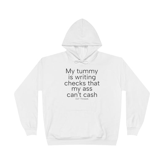 My Tummy Is Writing Checks Hoodie – Bold Graphic Pullover | Unisex Comfort Fit