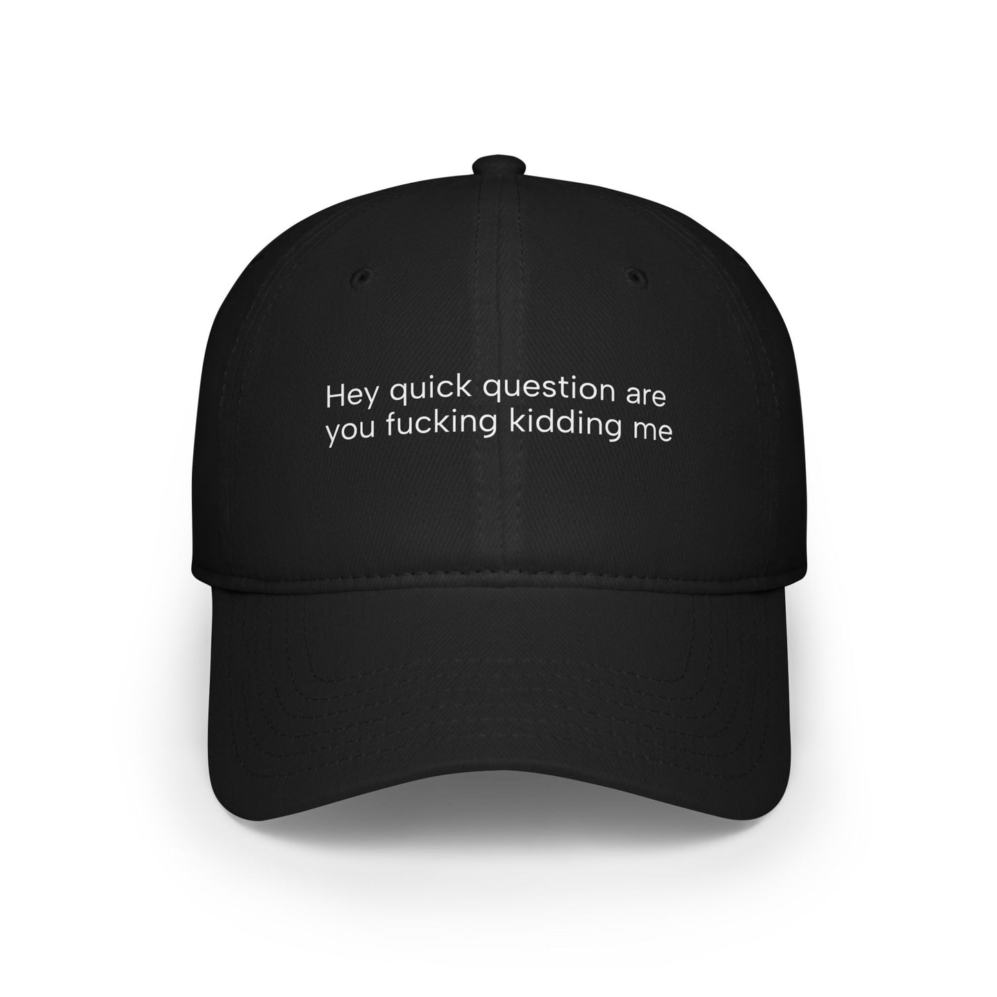 Quick Question Low Profile Baseball Cap