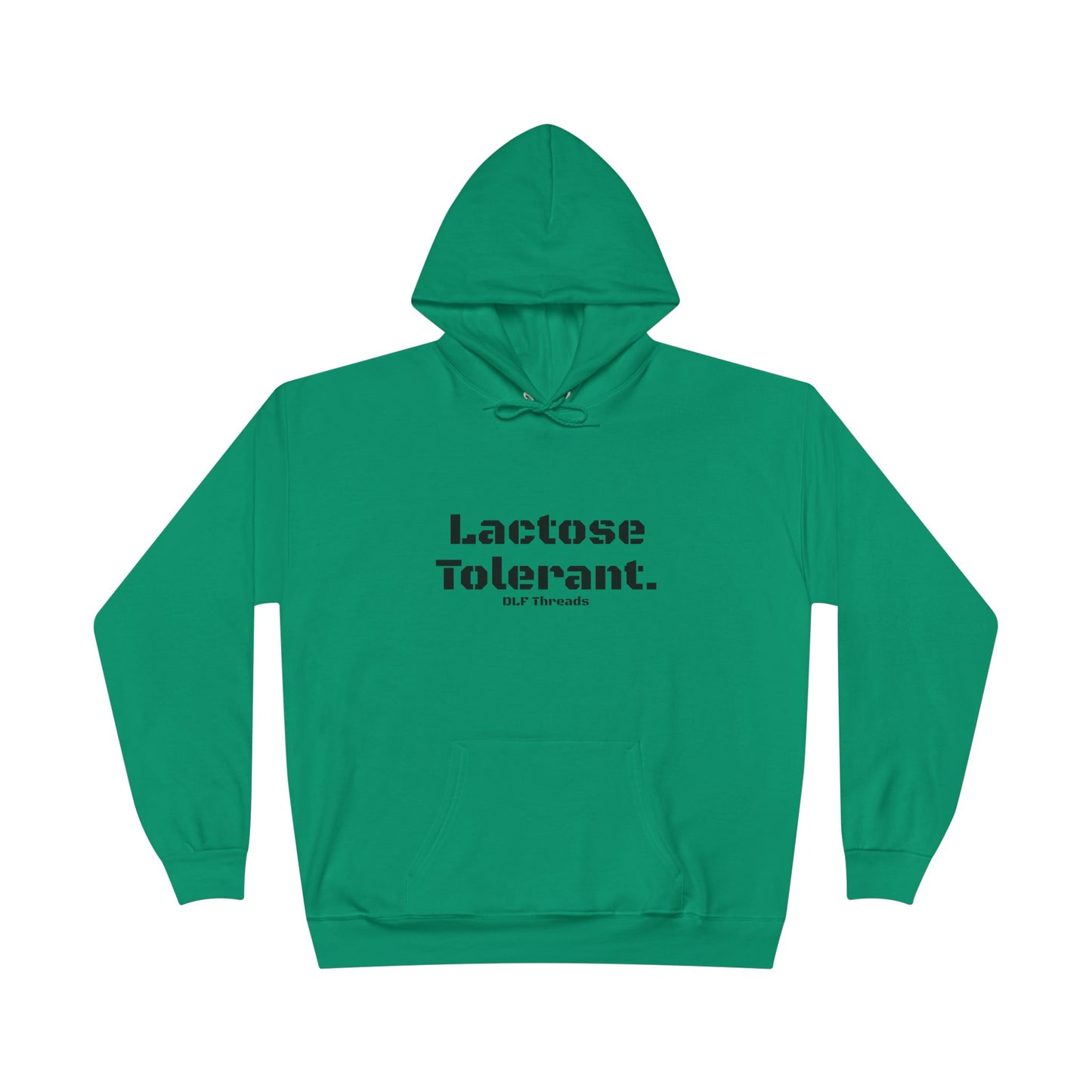 Lactose Tolerant - Funny Hoodie Sweatshirt | Unisex Hoodie