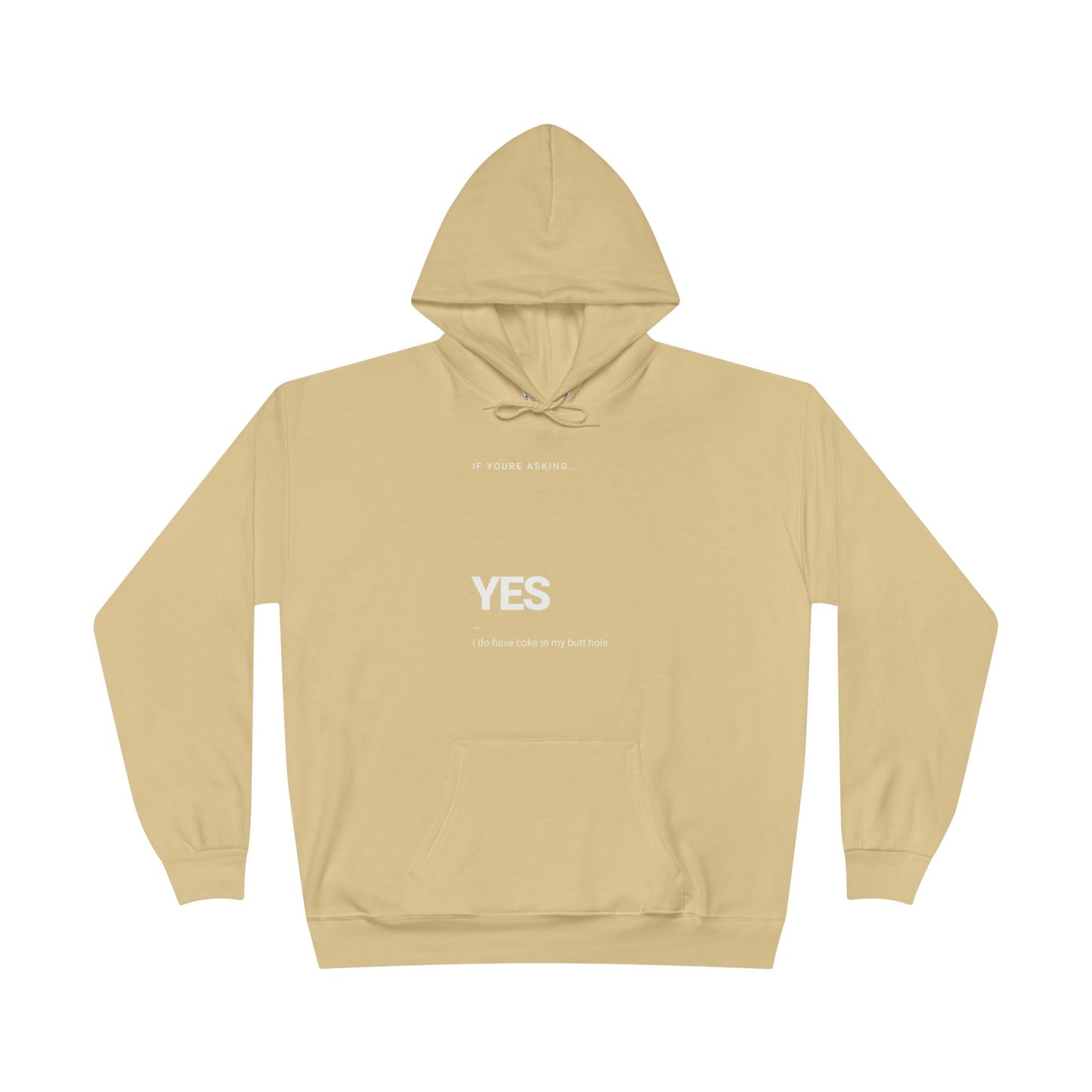 If You're Asking Hoodie – Bold Humor Sweatshirt | Unisex Fit