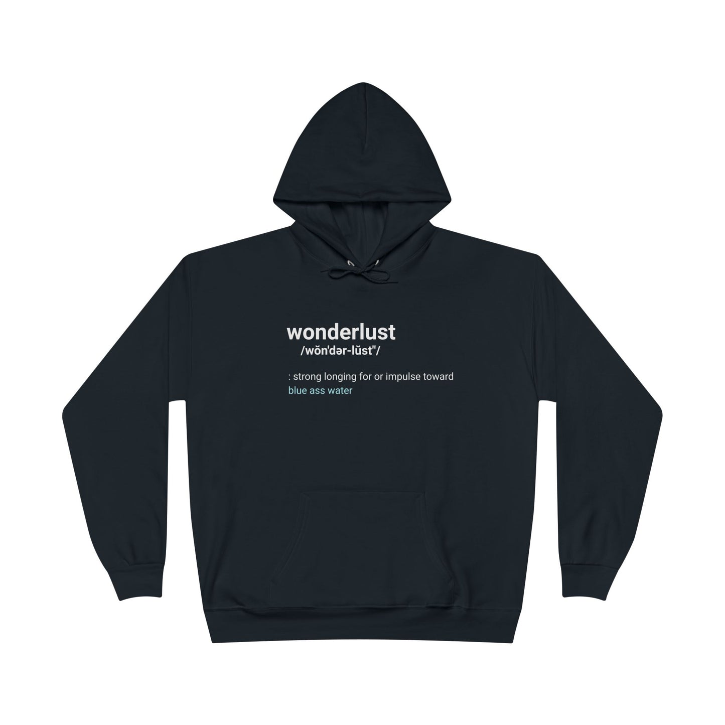 Wonderlust Definition Hoodie - Funny Graphic Hoodie | Unisex Pullover