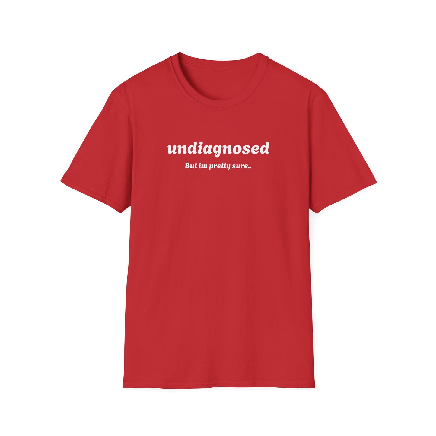 Undiagnosed T-Shirt – Bold Graphic Tee | Unisex Comfort Fit