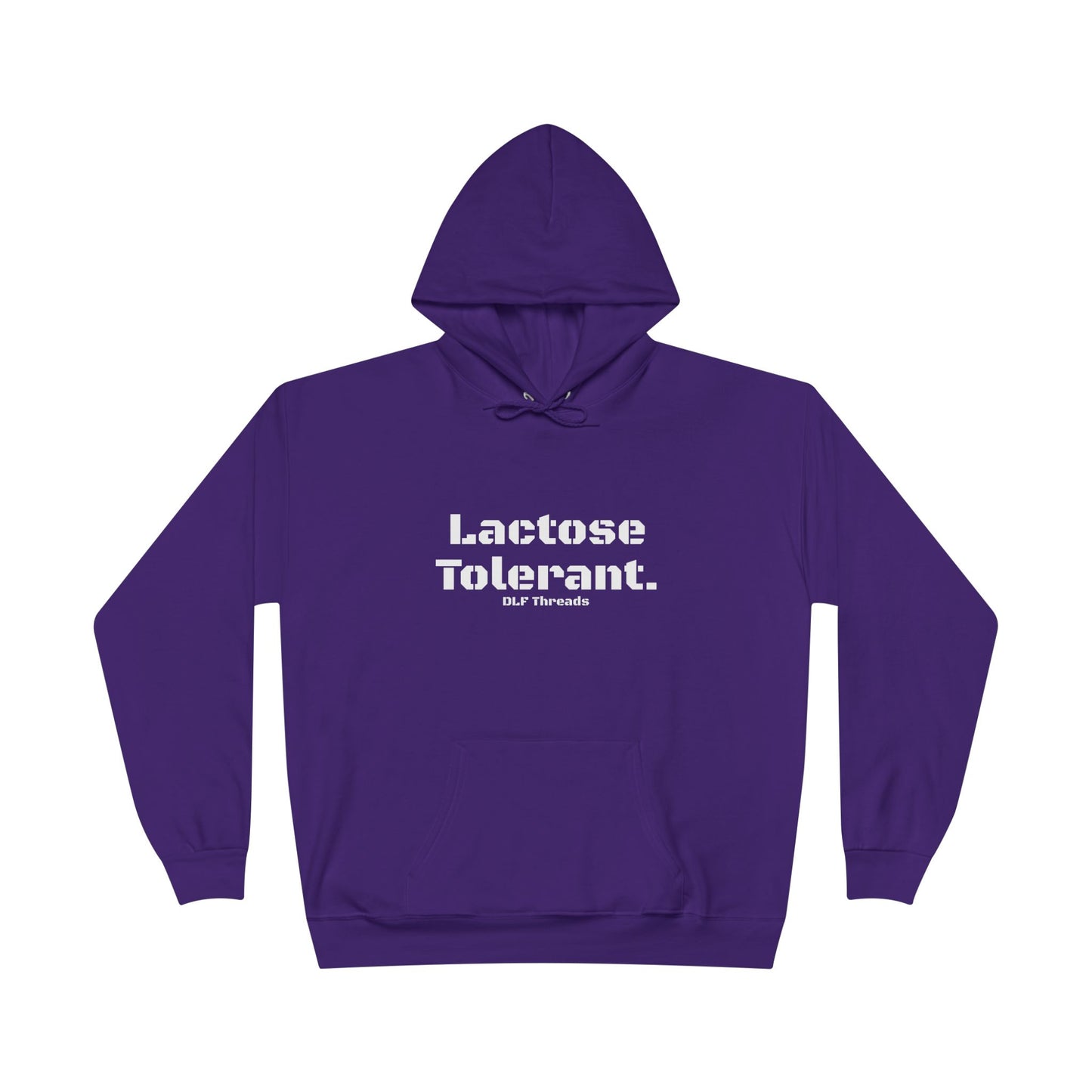 Lactose Tolerant - Funny Hoodie Sweatshirt | Unisex Hoodie