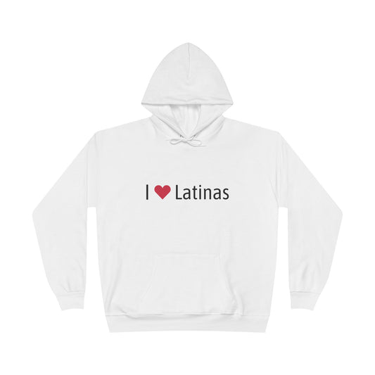 I ❤️ Latinas Hoodie – Bold Graphic Sweatshirt | Unisex Fit