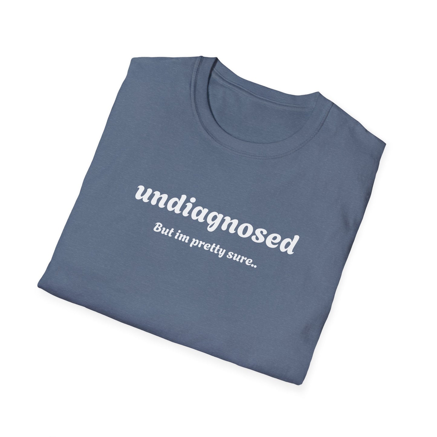 Undiagnosed T-Shirt – Bold Graphic Tee | Unisex Comfort Fit