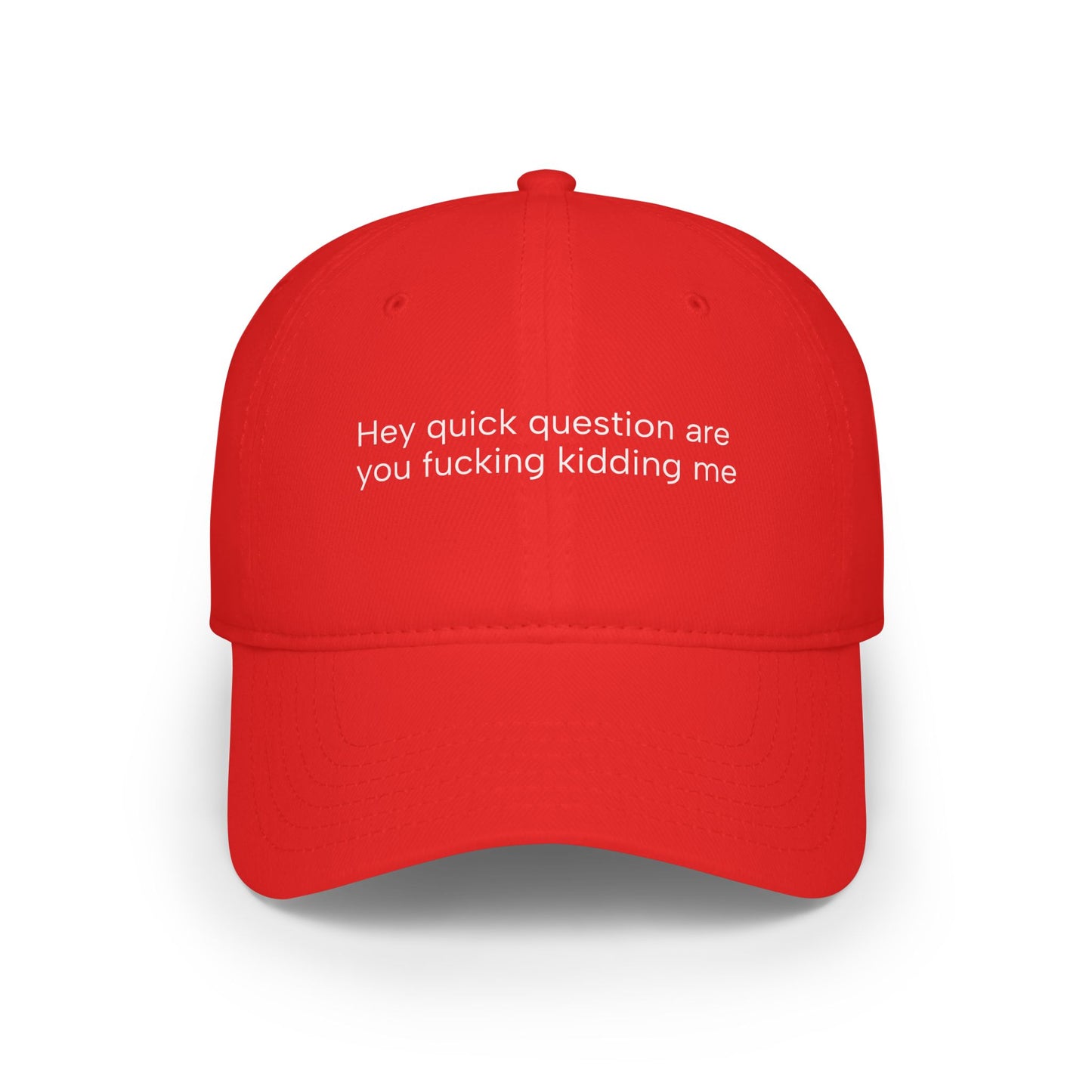 Quick Question Low Profile Baseball Cap