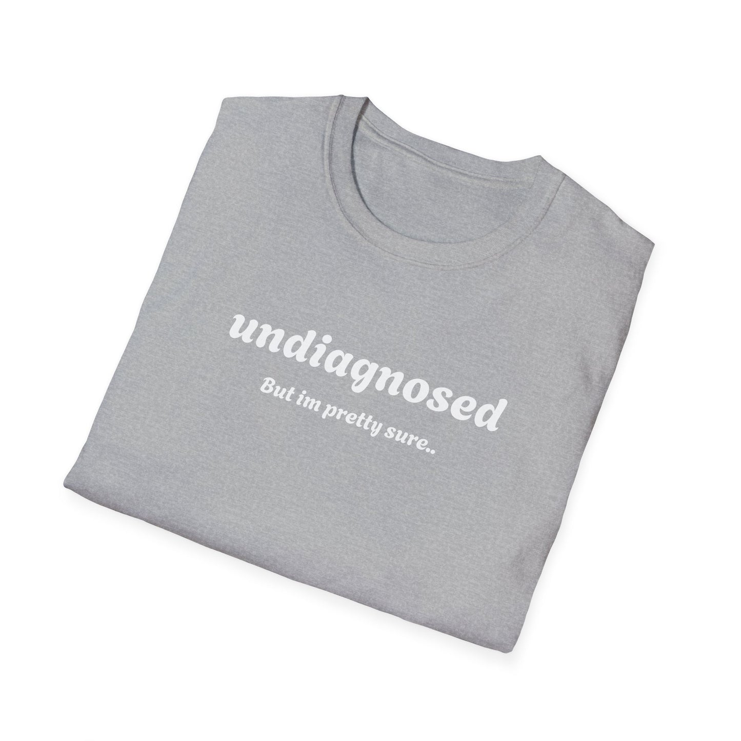 Undiagnosed T-Shirt – Bold Graphic Tee | Unisex Comfort Fit